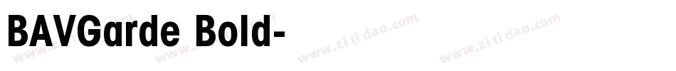 BAVGarde Bold字体转换